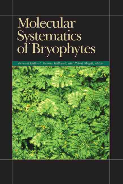 Molecular Systematics of Bryophytes - Agenda Bookshop