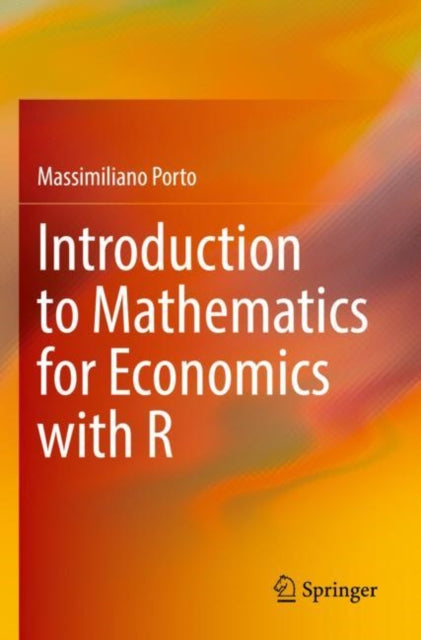 Introduction to Mathematics for Economics with R - Agenda Bookshop