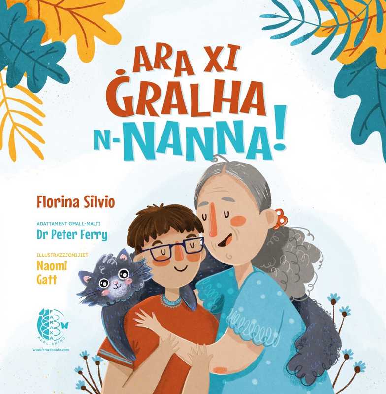Ara xi Ġralha n-Nanna! / Look What Happened To Grandma! - Agenda Bookshop