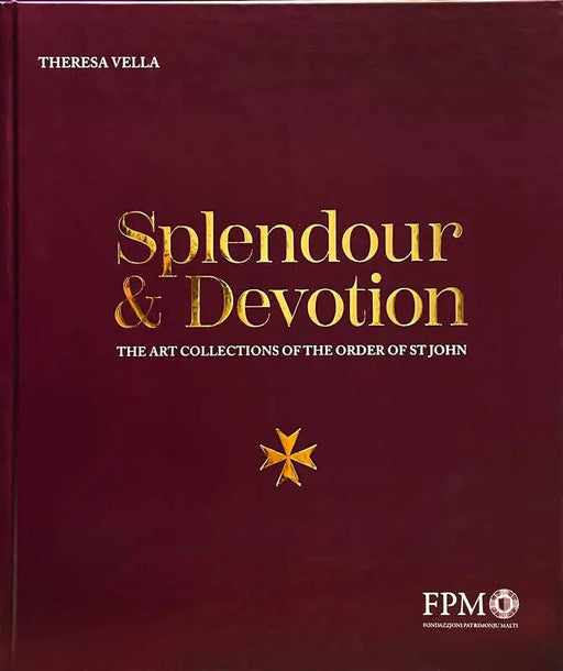 Splendour & Devotion: The Art Collections of The Order of St John - Agenda Bookshop