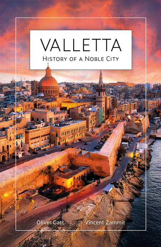 Valletta: History Of A Note City HB - Agenda Bookshop