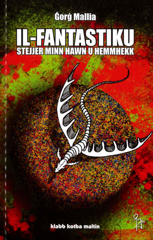 Il-Fantastiku Stejjer Minn Hawn u Hemmhekk - Agenda Bookshop