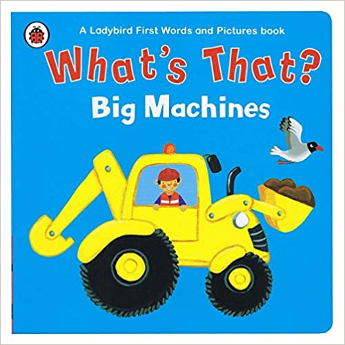 LB WHAT'S THAT? BIG MACHINES - Agenda Bookshop