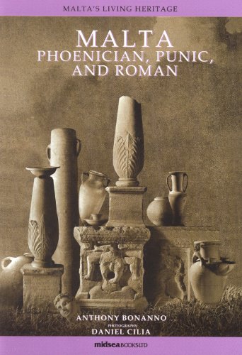 Malta - Phoenician, Punic and Roman (Malta's Living Heritage) Paperback – Illustrated - Agenda Bookshop