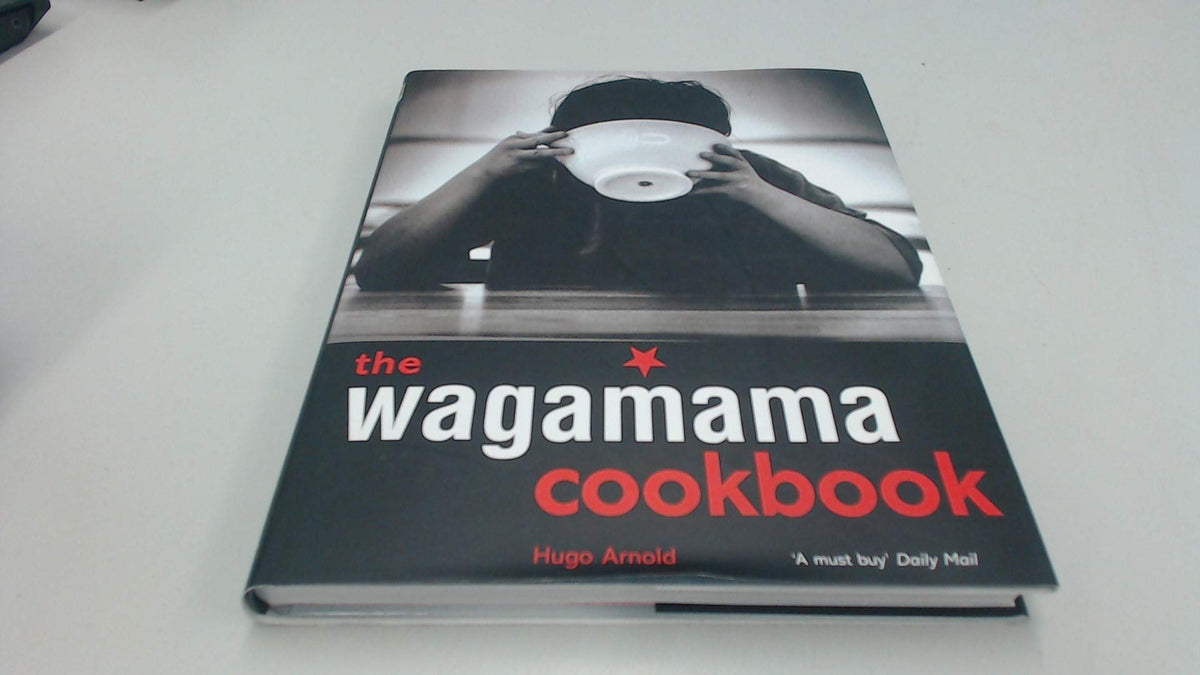 Wagamama Cookbook, The: 100 Japanese Recipes with Noodles and Much More - Agenda Bookshop