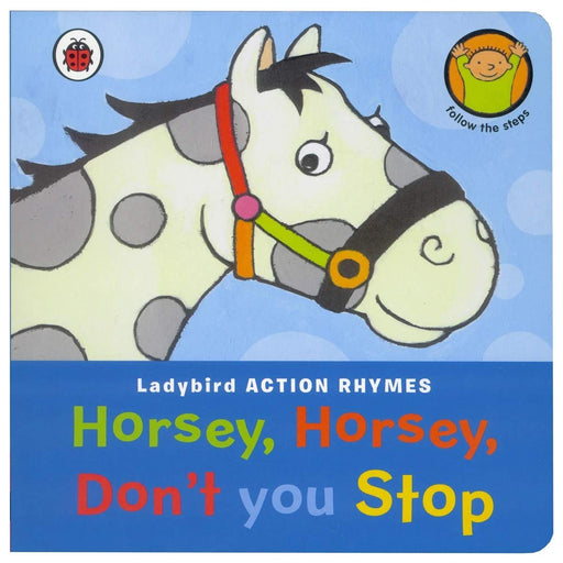 Ladybird Action Rhymes: Horsey Horsey, Don't You Stop - Agenda Bookshop