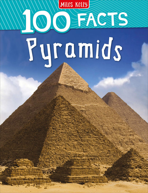 100 Facts Pyramids: Bursting with Detailed Images, Activities and Exactly 100 Amazing Facts - Agenda Bookshop