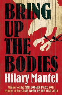 Bring Up the Bodies (The Wolf Hall Trilogy) - Agenda Bookshop