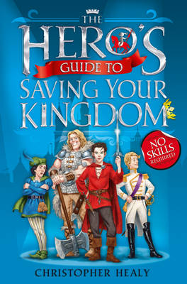 The Hero''s Guide to Saving Your Kingdom - Agenda Bookshop