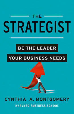 The Strategist: Be the Leader Your Business Needs - Agenda Bookshop