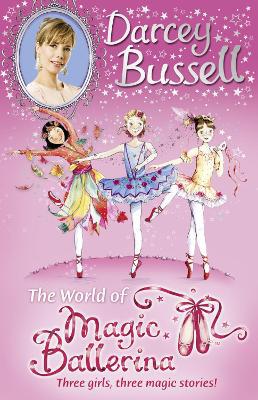 Darcey Bussell''s World of Magic Ballerina - Agenda Bookshop