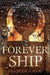 The Forever Ship (Fire Sermon, Book 3) - Agenda Bookshop