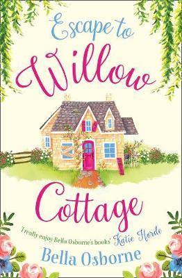 Escape to Willow Cottage (Willow Cottage Series) - Agenda Bookshop