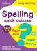 Spelling Quick Quizzes Ages 7-9: Ideal for home learning (Collins Easy Learning KS2) - Agenda Bookshop