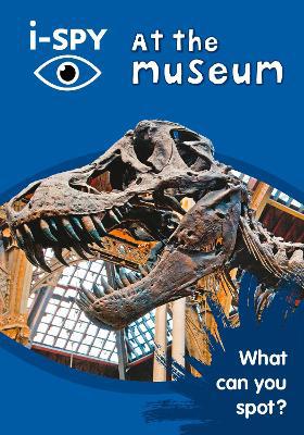 i-SPY at the Museum: What can you spot? (Collins Michelin i-SPY Guides) - Agenda Bookshop