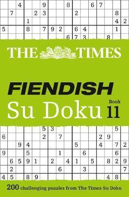 The Times Fiendish Su Doku Book 11: 200 challenging puzzles from The Times (The Times Fiendish) - Agenda Bookshop