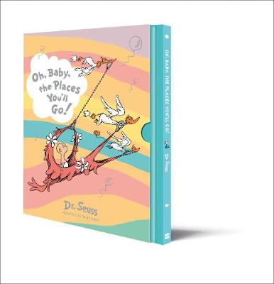 Oh, Baby, The Places You''ll Go! Slipcase edition (Dr. Seuss) - Agenda Bookshop