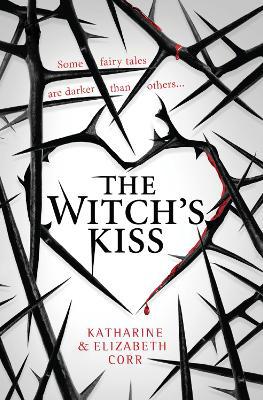 The Witch''s Kiss (The Witch''s Kiss, Book 1) - Agenda Bookshop