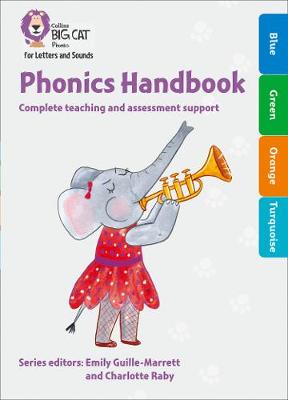 Collins Big Cat Phonics for Letters and Sounds - Phonics Handbook Blue to Turquoise: Full support for teaching Letters and Sounds - Agenda Bookshop