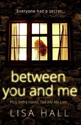 Between You and Me plus extra novel, Tell Me No Lies - Agenda Bookshop
