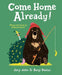 Come Home Already! - Agenda Bookshop