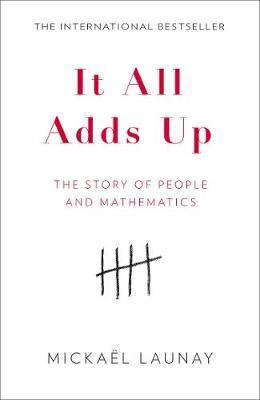 It All Adds Up: The Story of People and Mathematics - Agenda Bookshop