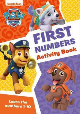Paw Patrol - Paw Patrol First Numbers Activity Book: Get ready for school with Paw Patrol - Agenda Bookshop