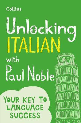 Unlocking Italian with Paul Noble - Agenda Bookshop