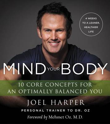 Mind Your Body: 4 Weeks To A Leaner, Healthier Life - Agenda Bookshop