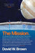 The Mission: A True Story - Agenda Bookshop