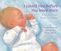 I Loved You Before You Were Born Board Book: A Love Letter from Grandma - Agenda Bookshop