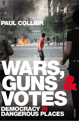 Wars, Guns and Votes: Democracy in Dangerous Places - Agenda Bookshop