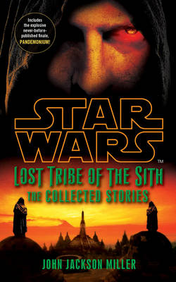 Star Wars Lost Tribe of the Sith: The Collected Stories - Agenda Bookshop