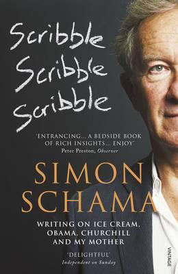 Scribble, Scribble, Scribble: Writing on Ice Cream, Obama, Churchill and My Mother - Agenda Bookshop