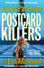 Postcard Killers: The most terrifying holiday thriller you''ll ever read - Agenda Bookshop