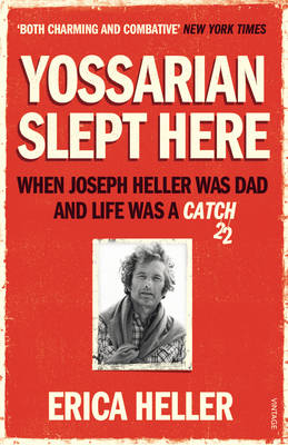 Yossarian Slept Here: When Joseph Heller was Dad and Life was a Catch-22 - Agenda Bookshop