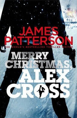 Merry Christmas, Alex Cross : (Alex Cross 19) - Agenda Bookshop