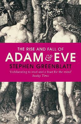 The Rise and Fall of Adam and Eve: The Story that Created Us - Agenda Bookshop