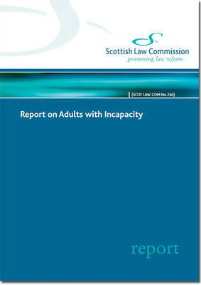 Report on Adults with Incapacity: Scottish Government Papers 180 2014 - Agenda Bookshop