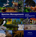 Species Management: Challenges and Solutions for the 21st Century - Agenda Bookshop