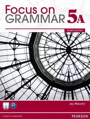 Focus on Grammar 5A Split Student Book & Focus on Grammar 5A Workbook - Agenda Bookshop
