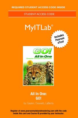 MyLab IT with Pearson eText -- Access Card -- for GO! All In One Computer Concepts and Applications - Agenda Bookshop