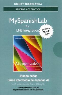 LMS Integration: MyLab Spanish with Pearson eText -- Standalone Access Card -- for Atand cabos - Agenda Bookshop