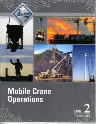 Mobile Crane Operations Level 2 Trainee Guide, V3 - Agenda Bookshop
