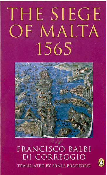 The Siege of Malta 1565 - Di Correggio - Agenda Bookshop