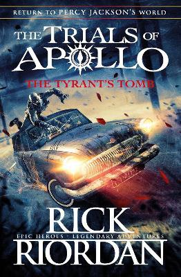 The Tyrant's Tomb  ( Trials of Apollo) - Agenda Bookshop