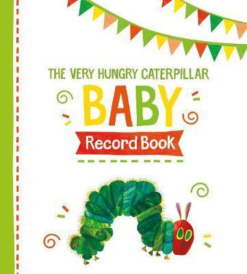 The Very Hungry Caterpillar Baby Record Book - Agenda Bookshop