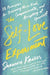 The Self-Love Experiment: Fifteen Principles for Becoming More Kind, Compassionate, and Accepting of Yourself - Agenda Bookshop