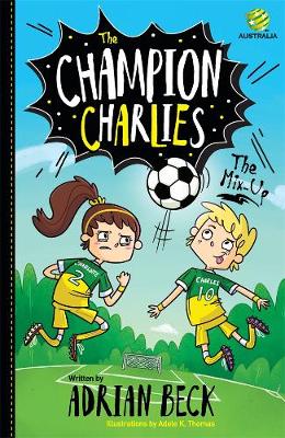 The Champion Charlies 1: The Mix-Up - Agenda Bookshop