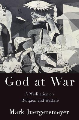 God at War: A Meditation on Religion and Warfare - Agenda Bookshop
